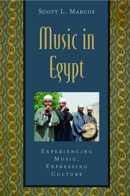 Music in Egypt: Includes CD - Scott Marcus