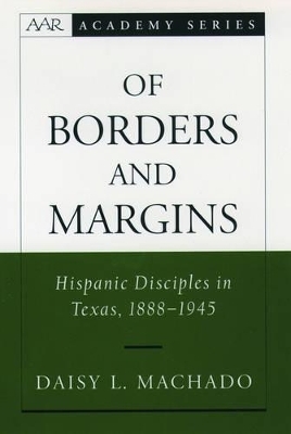 Of Borders and Margins - Daisy L. Machado