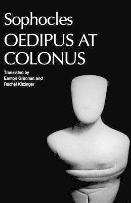 Sophocles' Oedipus at Colonus -  Sophocles