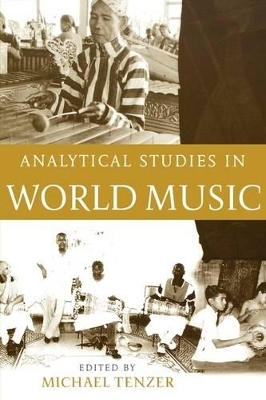 Analytical Studies in World Music: Analytical Studies in World Music - 