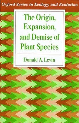 The Origin, Expansion, and Demise of Plant Species
