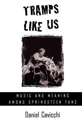 Tramps Like Us - Daniel Cavicchi