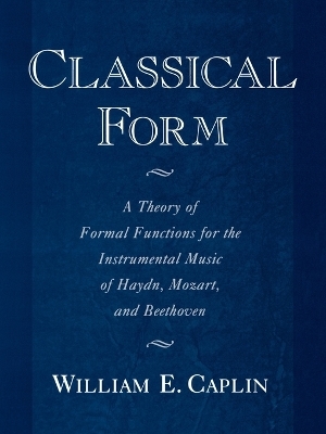 Classical Form -  Caplin