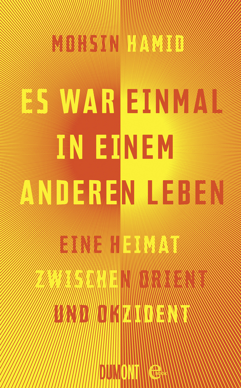 Es war einmal in einem anderen Leben - Mohsin Hamid