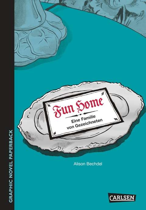 Fun Home - Alison Bechdel, Sabine K&uuml;chler, Denis Scheck