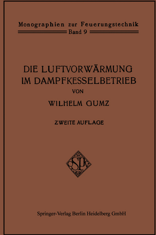 Die Luftvorwärmung im Dampfkesselbetrieb
