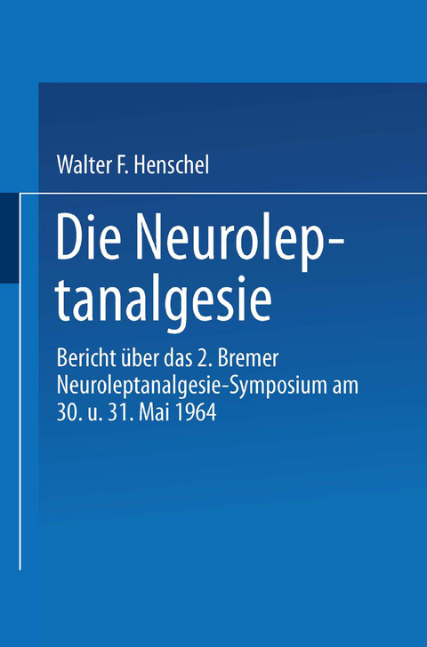 Die Neuroleptanalgesie - 