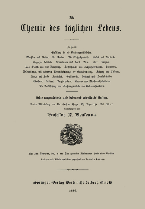 Die Chemie des t&auml;glichen Lebens - Gustav Heppe, Theodor Schwartze, Julius Zoellner