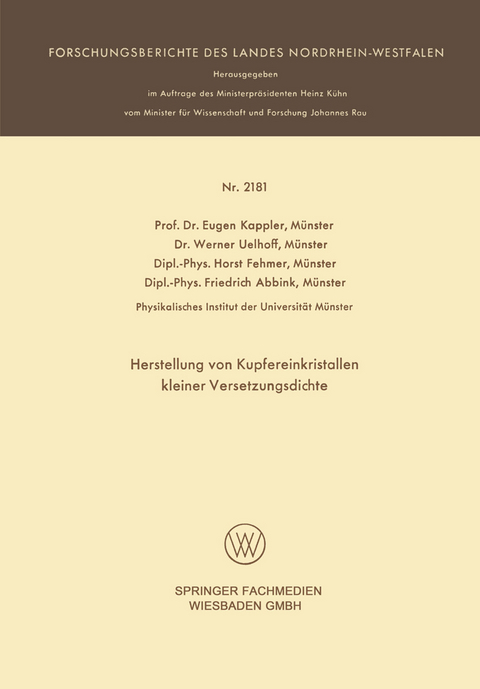 Herstellung von Kupfereinkristallen kleiner Versetzungsdichte - Eugen Kappler, Werner Uelhoff M&uuml;nster