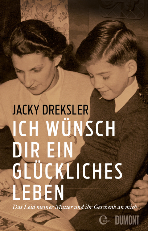 Ich w&uuml;nsch dir ein gl&uuml;ckliches Leben - Jacky Dreksler