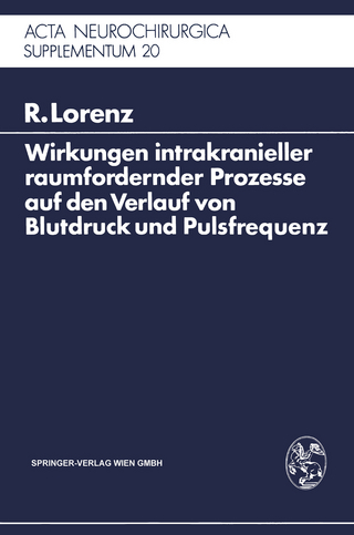 Wirkungen intrakranieller raumfordernder Prozesse auf den Verlauf von Blutdruck und Pulsfrequenz