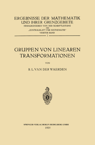 Gruppen von Linearen Transformationen