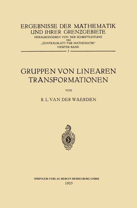 Gruppen von Linearen Transformationen - Bartel Leendert Waerden