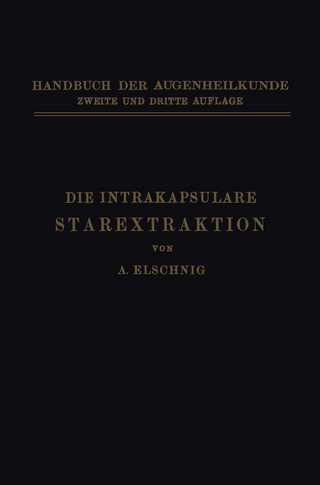 Die Intrakapsulare Starextraktion
