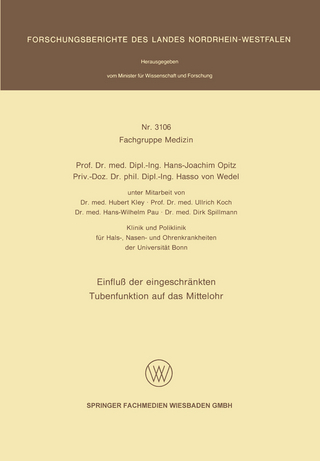 Einfluß der eingeschränkten Tubenfunktion auf das Mittelohr