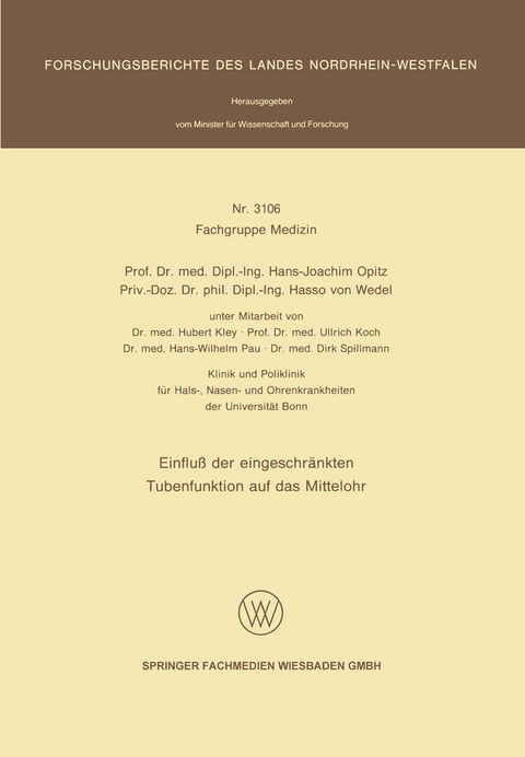 Einflu&szlig; der eingeschr&auml;nkten Tubenfunktion auf das Mittelohr - Hans-Joachim Opitz
