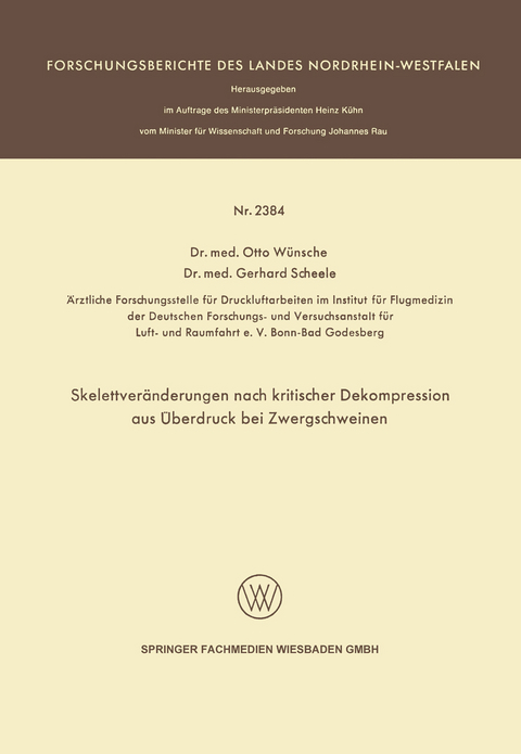 Skelettver&auml;nderungen nach kritischer Dekompression aus &Uuml;berdruck bei Zwergschweinen - Otto W&uuml;nsche