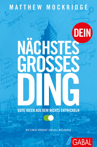 Dein n&auml;chstes gro&szlig;es Ding