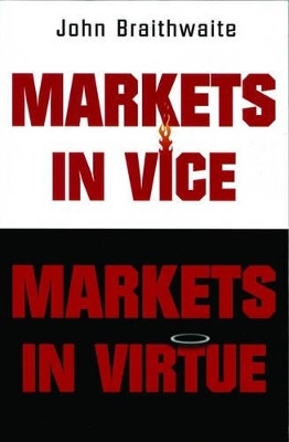 Markets in Vice, Markets in Virtue