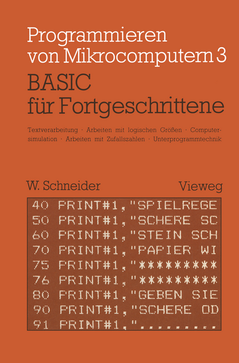 BASIC für Fortgeschrittene - Wolfgang Schneider
