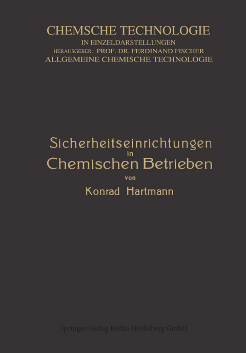 Sicherheitseinrichtungen in Chemischen Betrieben - Konrad Hartmann