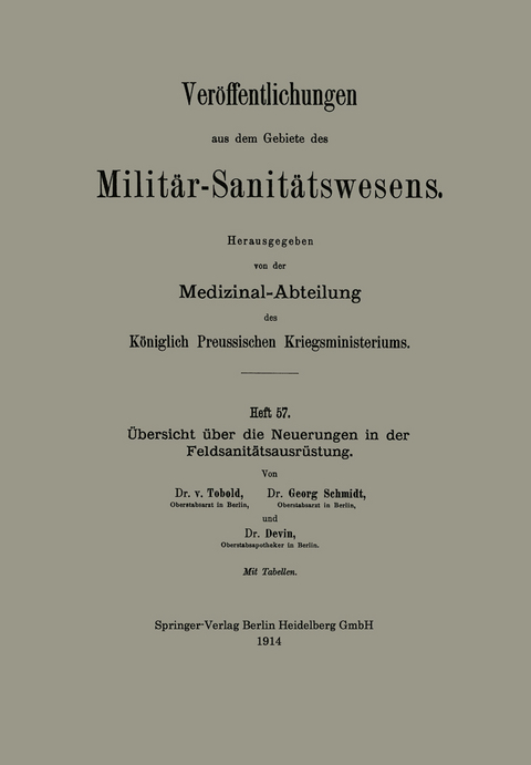 &Uuml;bersicht &uuml;ber die Neuerungen in der Feldsanit&auml;tsausr&uuml;stung - Bernhard von Tobold, Georg Schmidt, Gustav Devin