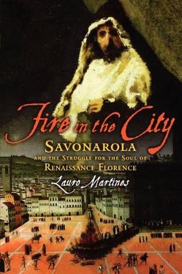 Fire in the City - Lauro Martines