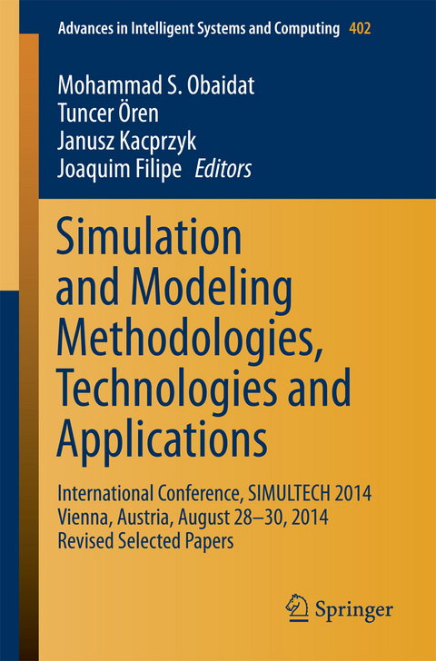 Simulation and Modeling Methodologies, Technologies and Applications - 