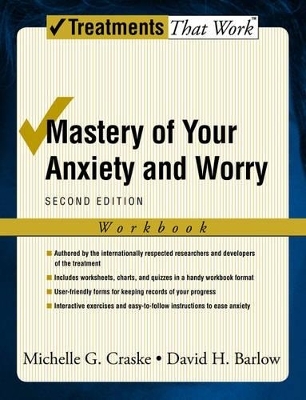 Mastery of Your Anxiety and Worry - Michelle G. Craske, David H. Barlow