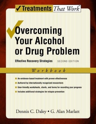 Overcoming Your Alcohol or Drug Problem - Dennis C. Daley, G. Alan Marlatt