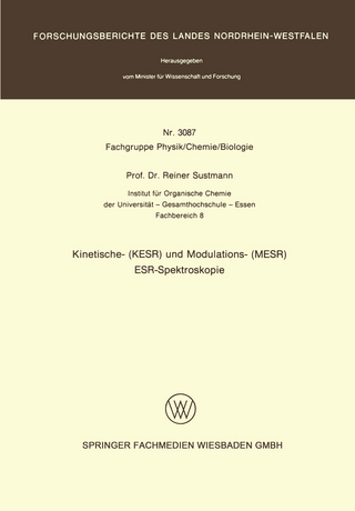 Kinetische- (KESR) und Modulations- (MESR) ESR — Spektroskopie