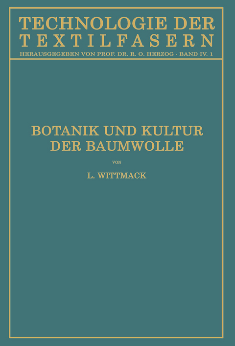 Botanik und Kultur der Baumwolle - Ludwig Wittmack, Stefan Fraenkel