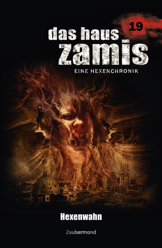 Das Haus Zamis 19 – Hexenwahn