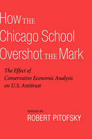 How the Chicago School Overshot the Mark