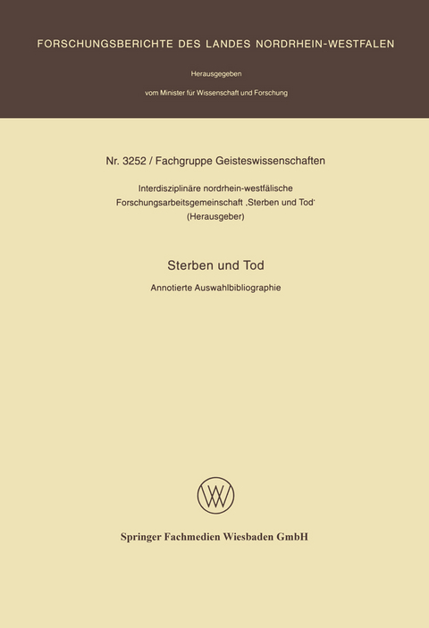 Sterben und Tod -  Interdisziplin&auml;re nordrhein-westfalische Forschung