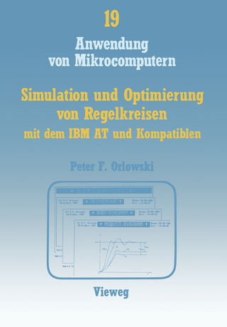 Simulation und Optimierung von Regelkreisen mit dem IBM AT und Kompatiblen