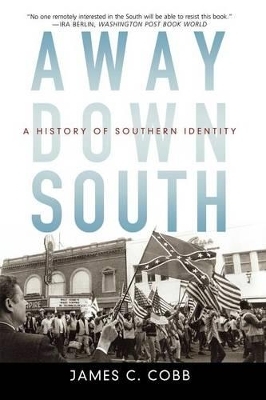 Away Down South - James C. Cobb