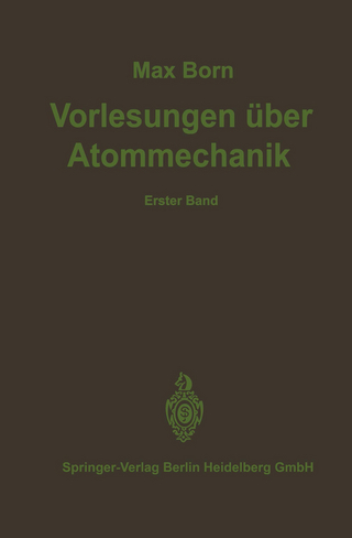 Vorlesungen über Atommechanik