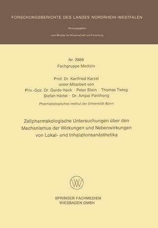 Zellpharmakologische Untersuchungen über den Mechanismus der Wirkungen und Nebenwirkungen von Lokal- und Inhalationsanästhetika