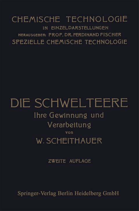 Die Schwelteere - Waldemar Scheithauer, Edmund Graefe