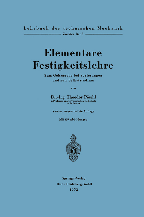 Elementare Festigkeitslehre - Theodor Pöschl