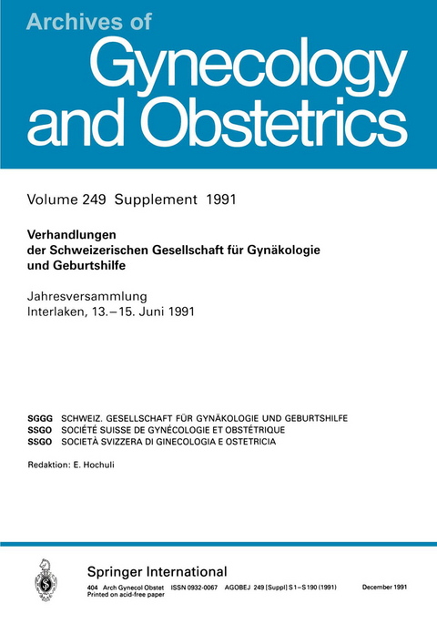 Verhandlungen der Schweizerischen Gesellschaft f&uuml;r Gyn&auml;kologie und Geburtshilfe