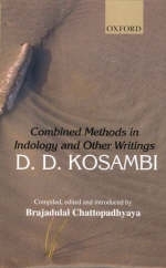 Combined Methods in Indology and Other Essays - D.D. Kosambi