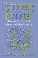 Symmetry and the Monster - Mark Ronan
