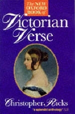 The New Oxford Book of Victorian Verse - Christopher Ricks