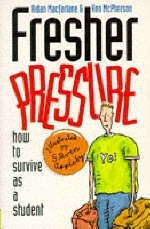 Fresher Pressure - Aidan Macfarlane, Ann McPherson, Steven Appleby