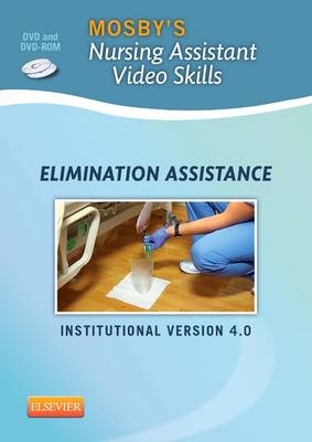 Mosby's Nursing Assistant Video Skills: Assisting with Elimination DVD 4.0 -  Mosby