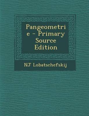 Pangeometrie - Primary Source Edition