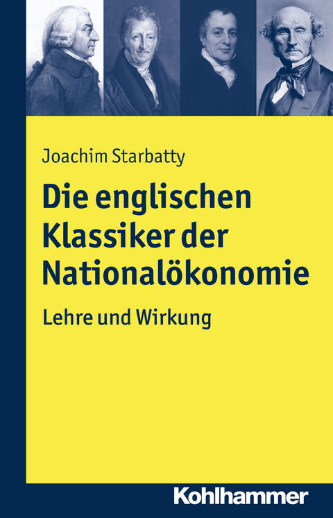 Die englischen Klassiker der Nationalökonomie - Joachim Starbatty
