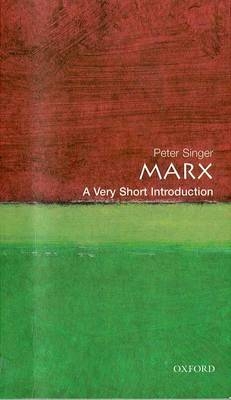 Marx: A Very Short Introduction - Peter Singer